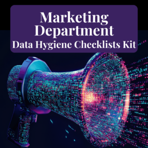 Marketing Department Data Hygiene Checklists
